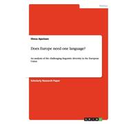 Apolzan - Does Europe need one language An analysis of the challengin - G555z
