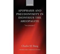 Apophasis and Pseudonymity in Dionysius the Are. Stang<|