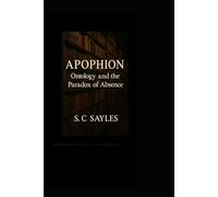 APOPHION: Ontology and the Paradox of Absence
