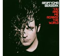 Apoptygma Berzerk - You And Me Against The World