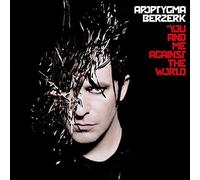 APOPTYGMA BERZERK - YOU AND ME AGAINST THE WORLD - CD - H4z