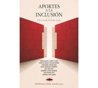 Aportes a la inclusión: Una cruzada de muchas manos