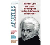 Aportes. Revista de Historia Contemporánea. Nº 99: Año XXXIV (1/2019)