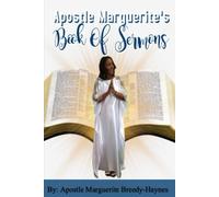 Apostle Marguerite’s Book Of Sermons