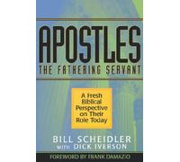 Apostles: A Biblical Perspective on Their Role Today