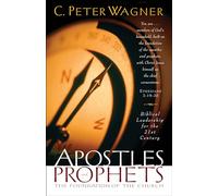 Apostles and Prophets: The Foundation of the Church