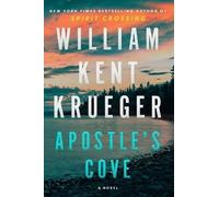 Apostle's Cove, Krueger, William Kent, Hardback