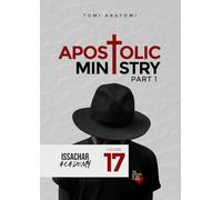 Apostolic Ministry: Prophetic Academy Course 17