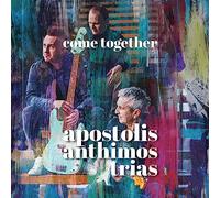 Apostolis Anthimos Trias - Come Together