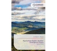 Appalachian English: Another Endangered Dialect
