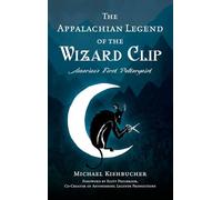 Appalachian Legend of the Wizard Clip: America's First Poltergeist