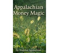 Appalachian Money Magic