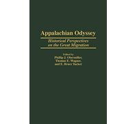 Appalachian Odyssey: Historical Perspectives on the Great Migration