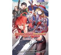 Apparently, Disillusioned Adventurers Will Save the World, Vol. 1 (manga)