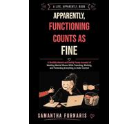 Apparently, Functioning Counts as Fine