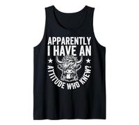 Apparently I Have an Attitude Who Knew Tank Top