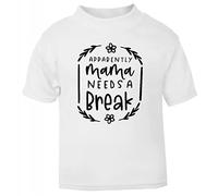 Apparently Mama Needs a Break Statement [BBY5] Short Sleeve Cotton Toddler t Shirt, 1-2 Years, White