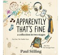 Apparently That's Fine: Poems for Parents Who Are Just About Holding It Together
