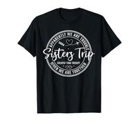 Apparently We are Trouble Sisters Trip 2026 Value Graphic T-Shirt