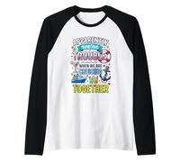 Apparently We're Trouble When We are Cruising Together Raglan Baseball Tee