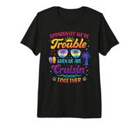 Apparently We're Trouble When We are Cruising Together Retro Premium T-Shirt