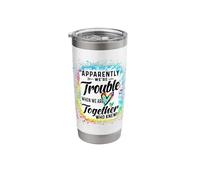 Apparently We're Trouble When We are Together Bestie Tie Dye Stainless Steel Insulated Tumbler