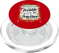 Apparently We're Trouble When We are Together Bestie Xmas PopSockets PopGrip for MagSafe