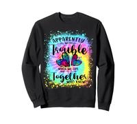Apparently we're trouble when we are together heart couples Sweatshirt