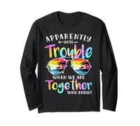 Apparently we're trouble when we are together Tie Dye Summer Long Sleeve T-Shirt