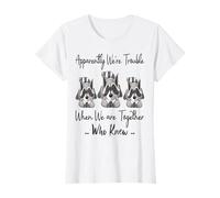 Apparently We're Trouble When We are Together Who Knew Funny T-Shirt