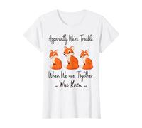 Apparently We're Trouble When We are Together Who Knew Funny T-Shirt