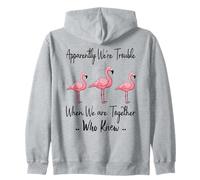 Apparently We're Trouble When We are Together Who Knew Funny Zip Hoodie