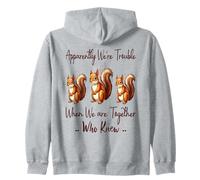 Apparently We're Trouble When We are Together Who Knew Funny Zip Hoodie