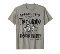 Apparently We're Trouble When We Are Together who knew Zebra T-Shirt