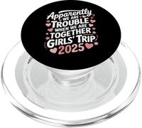 Apparently We're Trouble When We're Together Girls Trip 2025 PopSockets PopGrip for MagSafe