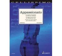 Appassionato cello and piano (intermediate - advanced) 25 Original Concert Piece
