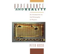 Appearance and Reality: An Introduction to the Philosophy of Physics