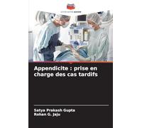 Appendicite: prise en charge des cas tardifs