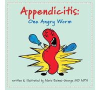 Appendicitis: One Angry Worm (The Strength of My Scars)