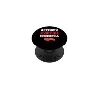 Appendix Eviction Successful Funny Appendectomy Surgery PopSockets Adhesive PopGrip