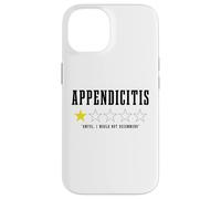 Appendix Removal Surgical Appendicitis Rating Funny Case for iPhone 14