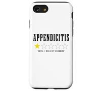 Appendix Removal Surgical Appendicitis Rating Funny Case for iPhone SE (2020) / 7/8