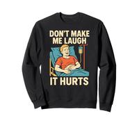 Appendix Surgery Dont Make Me Laugh It Hurts Mens Patient Sweatshirt