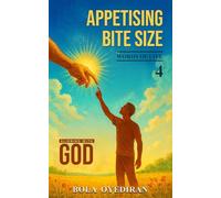 appetising bitesize Word of Life: ALIGNING WITH GOD