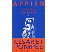 Appien, Les Guerres Civiles a Rome - Livre II: 2 (La Roue a Livres)