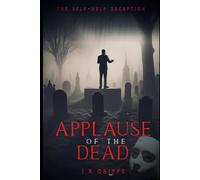 Applause of the Dead: The Self-Help Deception