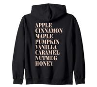 Apple Cinnamon Maple Pumpkin Vanilla Caramel Nutmeg Honey Zip Hoodie