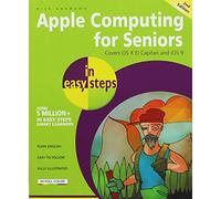 Apple Computing for Seniors in Easy Steps