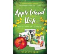 Apple Island Wife: Slow Living in Tasmania