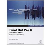 Apple Pro Training Series: Final Cut Pro X